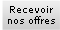 Recevoir nos offres